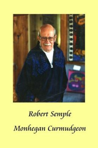 Cover of Robert Semple : Monhegan Curmudgeon