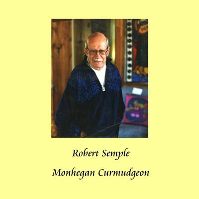 Book cover for Robert Semple : Monhegan Curmudgeon