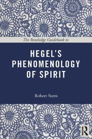 Cover of The Routledge Guidebook to Hegel's Phenomenology of Spirit