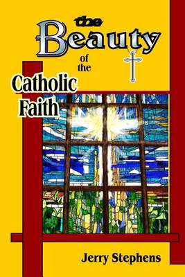 Book cover for The Beauty of the Catholic Faith