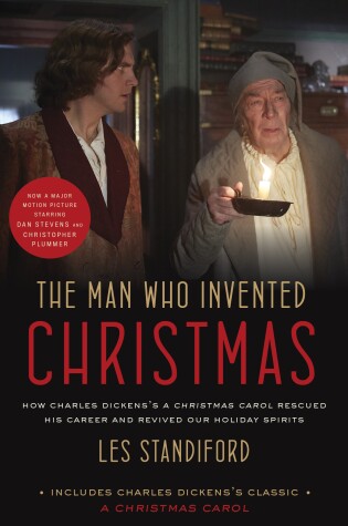 Cover of The Man Who Invented Christmas (Movie Tie-In): Includes Charles Dickens's Classic A Christmas Carol