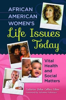 Book cover for African American Women's Life Issues Today: Vital Health and Social Matters