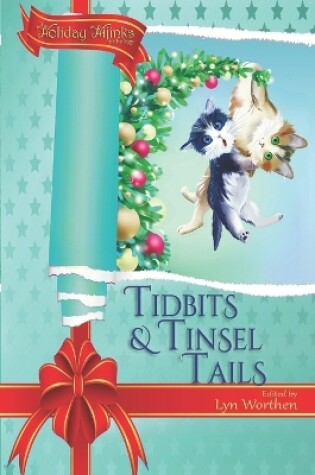 Cover of Tidbits and Tinsel Tails