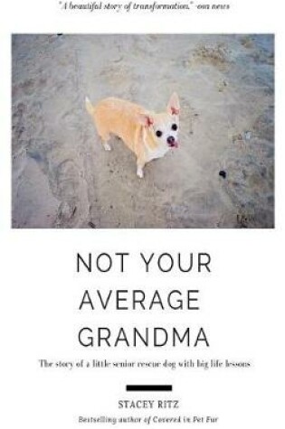 Cover of Not Your Average Grandma