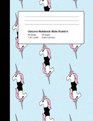 Cover of Unicorn Notebook Wide Ruled 4