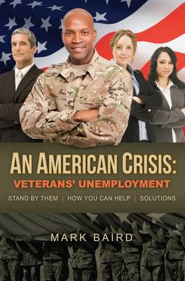 Book cover for An American Crisis: Veterans' Unemployment