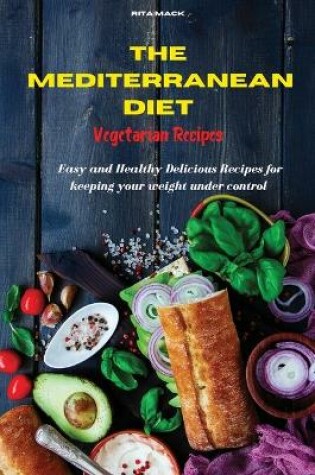 Cover of The Mediterranean Diet Vegetarian Recipes