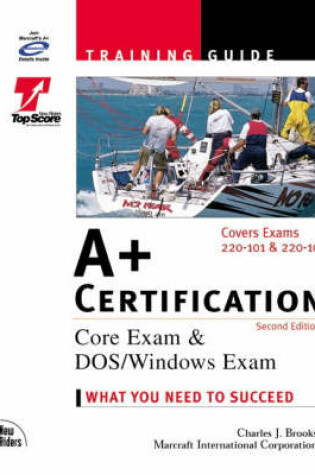 Cover of A+ Certification Training Guide