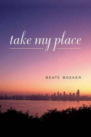 Cover of Take My Place