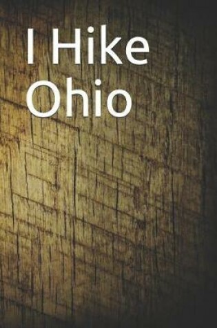 Cover of I Hike Ohio