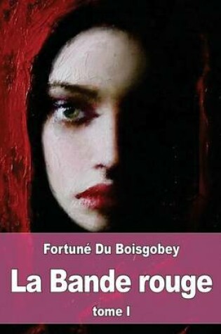 Cover of La Bande rouge