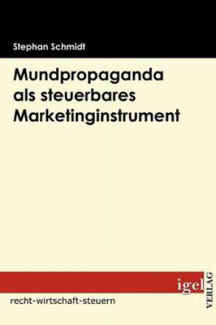 Cover of Mundpropaganda als steuerbares Marketinginstrument