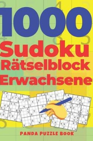 Cover of 1000 Sudoku Rätselblock Erwachsene