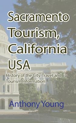 Book cover for Sacramento Tourism, California USA