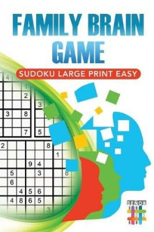 Cover of Family Brain Game Sudoku Large Print Easy