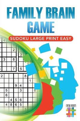 Book cover for Family Brain Game Sudoku Large Print Easy