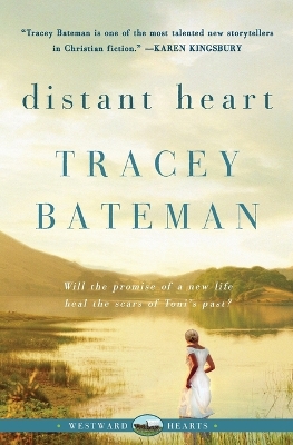 Distant Heart by Tracey Bateman