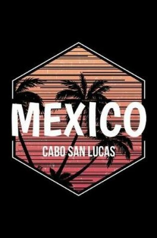 Cover of Cabo San Lucas Mexico