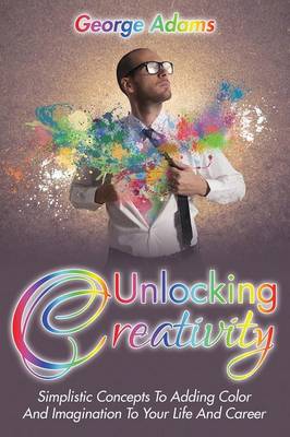 Book cover for Unlocking Creativity