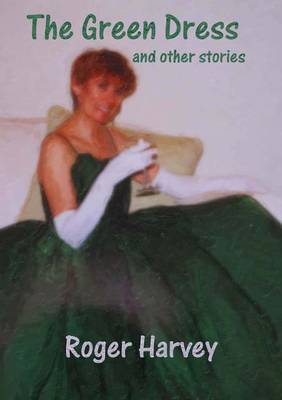 Book cover for The Green Dress and Other Stories