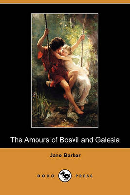 Book cover for The Amours of Bosvil and Galesia (Dodo Press)