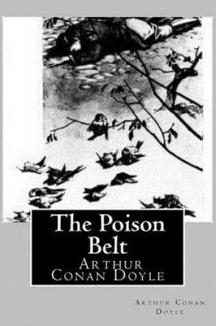 Cover of The Poison Belt (1913), Arthur Conan Doyle