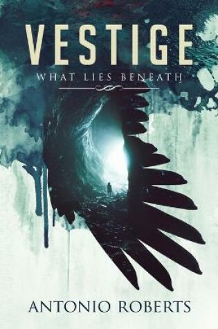 Cover of Vestige What Lies Beneath