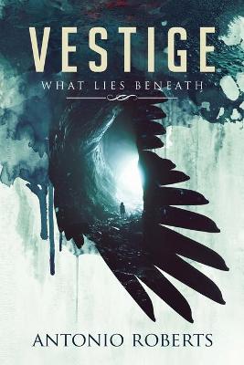 Book cover for Vestige What Lies Beneath