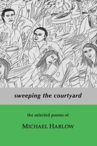 Cover of Sweeping the Courtyard