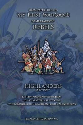 Book cover for Rebels. Highlanders 1680-1730