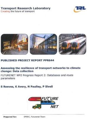 Cover of Assessing the resilience of transport networks to climate change: Data collection