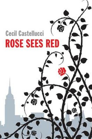 Cover of Rose Sees Red