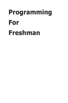 Book cover for Programming for Freshman