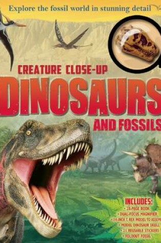 Cover of Creature Close-Up: Dinosaurs and Fossils
