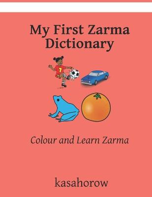 Book cover for My First Zarma Dictionary