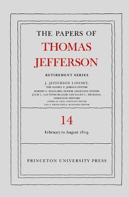 Book cover for The Papers of Thomas Jefferson: Retirement Series, Volume 14