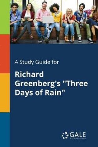 Cover of A Study Guide for Richard Greenberg's Three Days of Rain