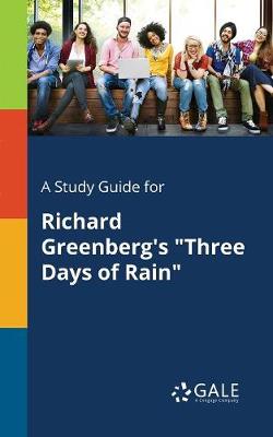 Book cover for A Study Guide for Richard Greenberg's Three Days of Rain