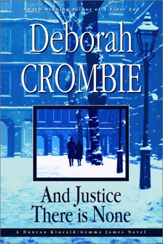 Book cover for And Justice There is None / Deborah Crombie.
