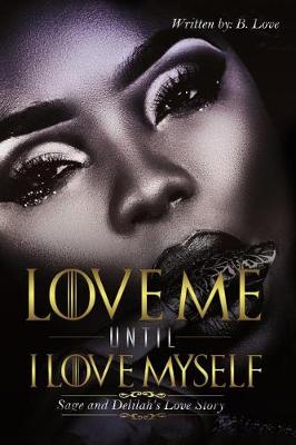 Book cover for Love Me Until I Love Myself