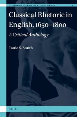 Cover of Classical Rhetoric in English, 1650-1800