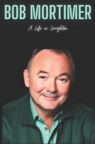 Cover of Bob Mortimer