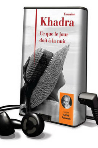 Cover of Ce Que Le Jour Doit La Nuit