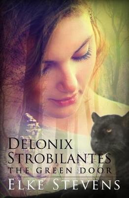 Book cover for Delonix Strobilantes - The Green Door