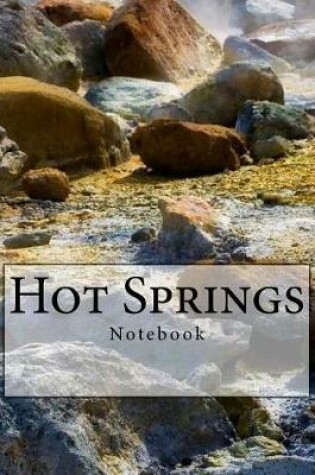 Cover of Hot Springs Notebook