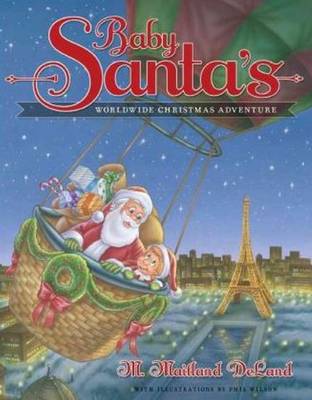 Book cover for Baby Santa's Worldwide Christmas Adventure