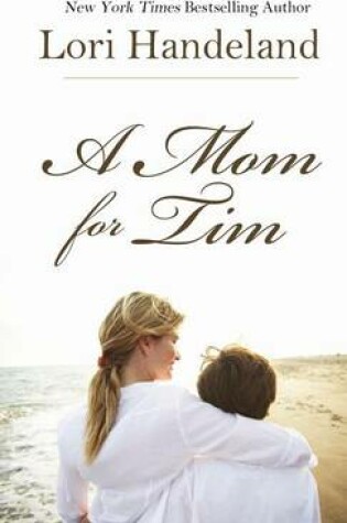 Cover of A Mom for Tim