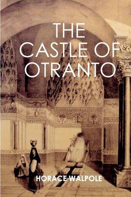 Book cover for The Castle of Otranto (Original Unedited Text)