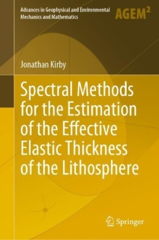 Cover of Spectral Methods for the Estimation of the Effective Elastic Thickness of the Lithosphere