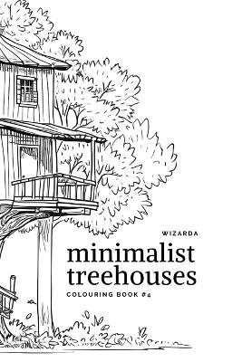 Book cover for Minimalist Treehouses #4